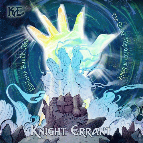 Knight Errant : Ruhlarin Buyuk Gocu-The Grand Migration of Souls